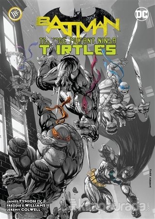 Batman - Ninja Kaplumbağalar James Tynion İv