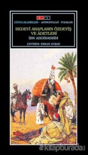 Bedevi Arapların Özdeyiş ve Adetleri %10 indirimli İsam B. Abdirabbih 