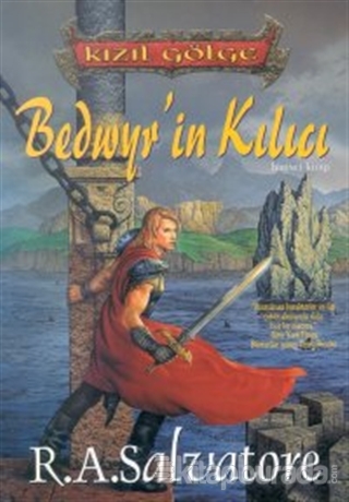 Bedwyr'ın Kılıcı Kızıl Gölge Üçlemesi Birinci Kitap