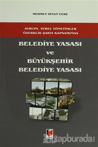 Belediye Yasası ve Büyükşehir Belediye Yasası Mehmet Sinan Cebe