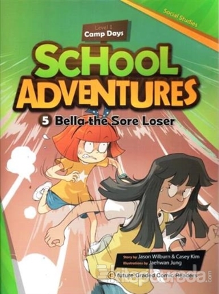 Bella The Sore Loser +CD (School Adventures 1) Jason Wilburn