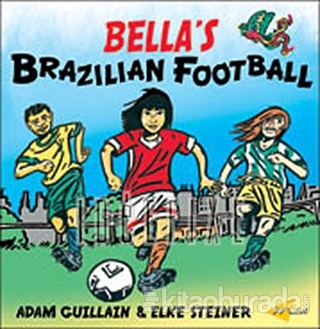 Bella's Brazilian Football Adam Guillain