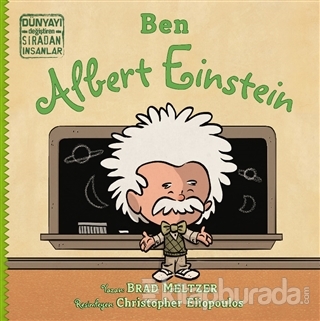 Ben Albert Einstein - Dünyayı Değiştiren Sıradan İnsanlar Brad Meltzer
