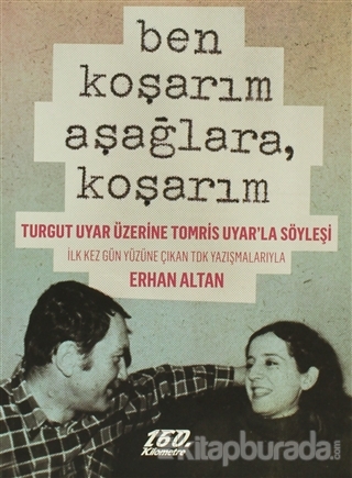 Ben Koşarım Aşağlara,Koşarım %15 indirimli Erhan Altan