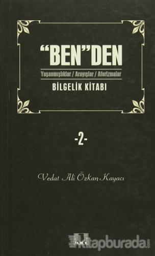"Ben"den Bilgelik Kitabı 2 %25 indirimli Vedat Ali Özkan Kayacı