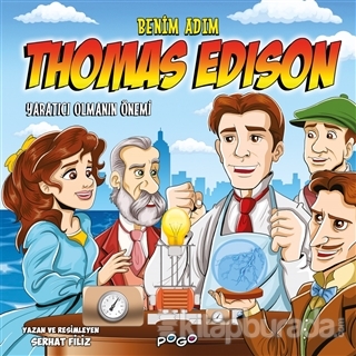 Benim Adım Thomas Edison - Yaratıcı Olmanın Önemi Serhat Filiz