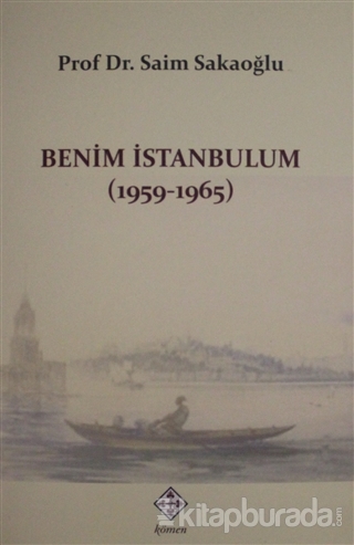 Benim İstanbulum (1959-1965)