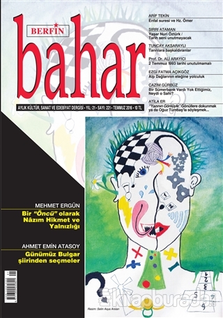 Berfin Bahar Aylık Kültür Sanat ve Edebiyat Dergisi Sayı : 221 Temmuz 2016