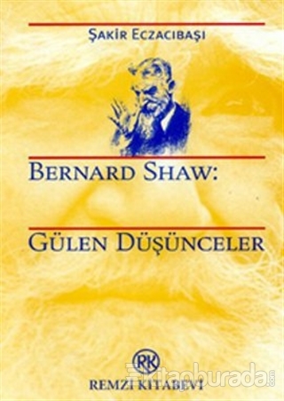 Bernard Shaw: Gülen Düşünceler - Oscar Wilde 2 Kitap Birarada