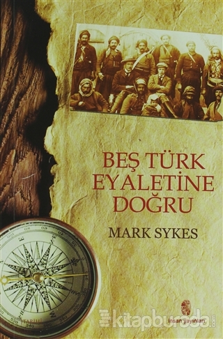 Beş Türk Eyaletine Doğru