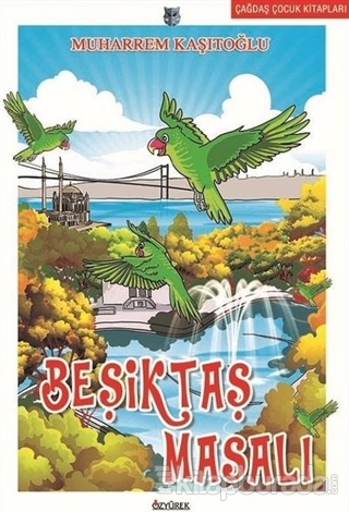 Beşiktaş Masalı