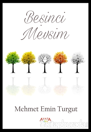Beşinci Mevsim Mehmet Emin Turgut