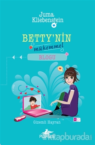 Betty'nin Mükemmel Blogu 2 Juma Kliebenstein