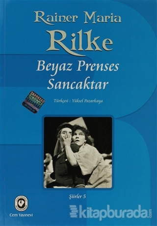 Beyaz Prenses Sancaktar Rainer Maria Rilke