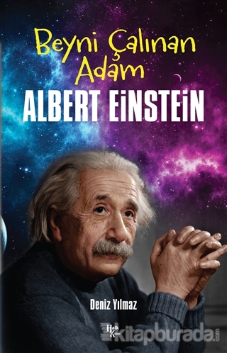 Beyni Çalınan Adam Albert Einstein