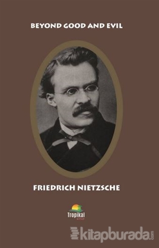 Beyond Good And Evil Friedrich Nietzsche