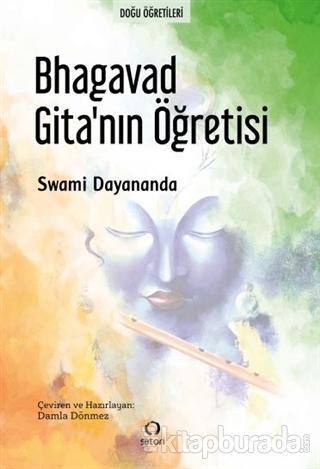 Bhagavad Gita'nın Öğretisi Swami Dayananda