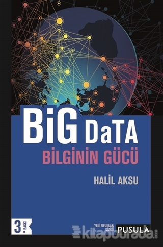 Big Data-Bilginin Gücü