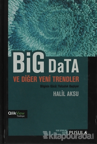 Big Data ve Diğer Yeni Trendler (Ciltli)