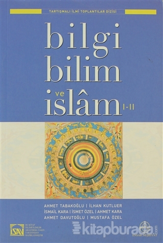 Bilgi Bilim ve İslam 1-2 Heyet