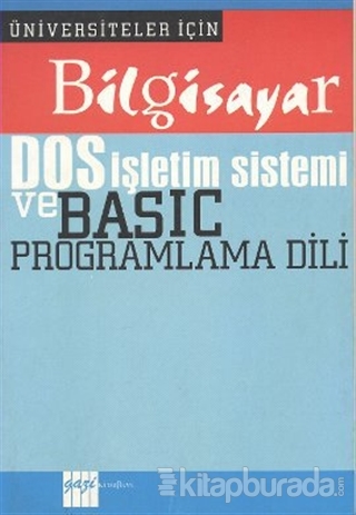 Bilgisayar DOS İşletim Sistemi ve Basic Programlama Dili