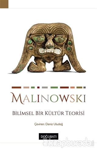 Bilimsel Bir Kültür Teorisi %15 indirimli Bronislaw Malinowski