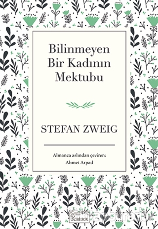 Bilinmeyen Bir Kadının Mektubu (Bez Ciltli) Stefan Zweig