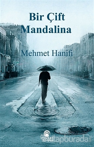 Bir Çift Mandalina Mehmet Hanifi