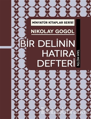 Bir Delinin Hatıra Defteri - Minyatür Kitaplar Serisi (Ciltli) Nikolay