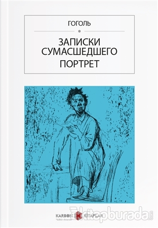 Bir Delinin Hatıra Defteri (Rusça) Nikolay Vasilyeviç Gogol