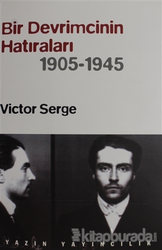 Bir Devrimcinin Hatıraları (1905 - 1945) Victor Serge