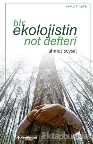 Bir Ekolojistin Not Defteri Ahmet Soysal