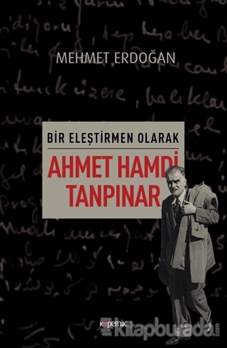 Bir Eleştirmen Olarak Ahmet Hamdi Tanpınar Mehmet Erdoğan