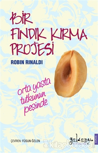Bir Fındık Kırma Projesi %15 indirimli Robin Rinaldi