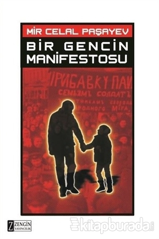 Bir Gencin Manifestosu Mir Celal Paşayev
