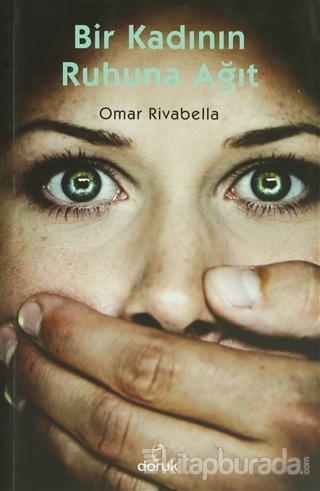 Bir Kadının Ruhuna Ağıt %15 indirimli Omar Rivabella