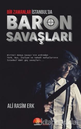 Bir Zamanlar İstanbul'da Baron Savaşları Ali Rasim Erk