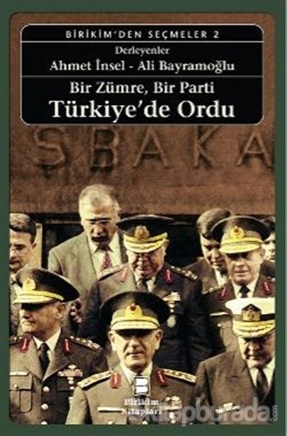Bir Zümre, Bir Parti Türkiye'de Ordu