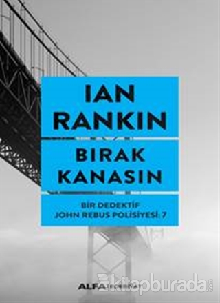 Bırak Kanasın Ian Rankin
