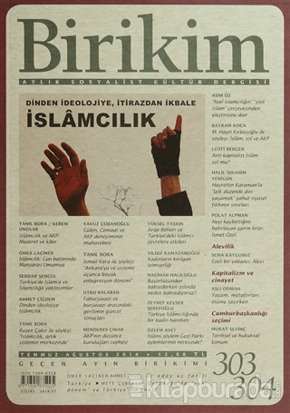 Birikim Aylık Edebiyat Kültür Dergisi Sayı: 303 - 304