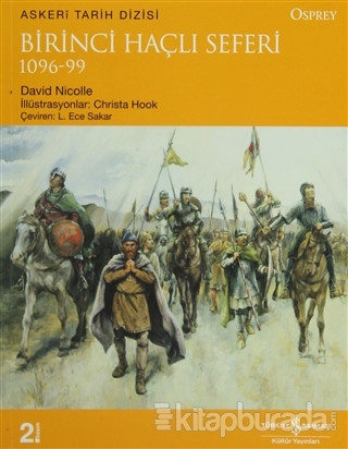 Birinci Haçlı Seferi 1096-99 %15 indirimli David Nicolle