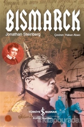 Bismarck (Ciltli) %15 indirimli Jonathan Steinberg