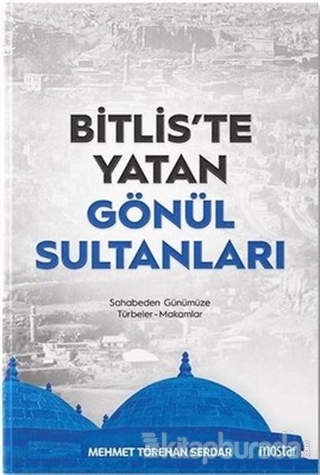 Bitlis'te Yatan Gönül Sultanları Mehmet Törehan Serdar