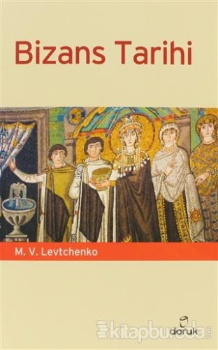 Bizans Tarihi %15 indirimli M. V. Levtchenko