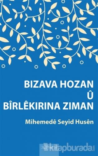 Bızava Hozan ü Birlekırına Zıman Mihemede Seyid Husen