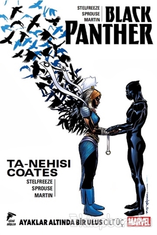 Black Panther Cilt 3: Ayaklar Altında Bir Ulus Ta-Nehisi Coates