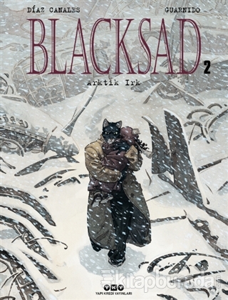 Blacksad Cilt: 2 - Arktik Irk Juan Diaz Canales
