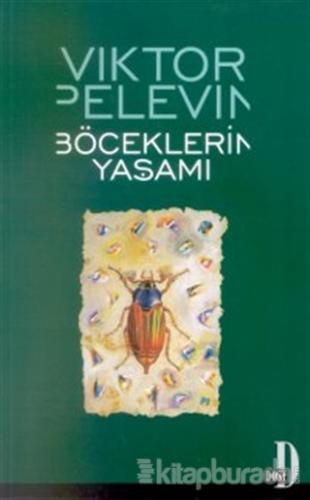 Böceklerin Yaşamı Viktor Pelevin