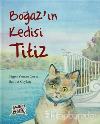 Boğaz'ın Kedisi Titiz (Ciltli)
