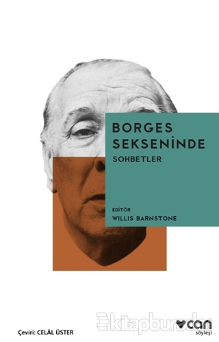 Borges Sekseninde - Sohbetler Willis Barnstone